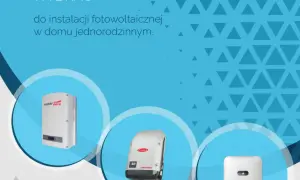 Jak wybrać najlepszy falownik do fotowoltaiki? Porównanie, zalety i wady