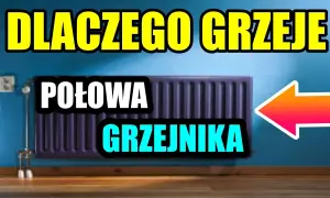 Dlaczego grzejnik grzeje do połowy – przyczyny i proste sposoby naprawy