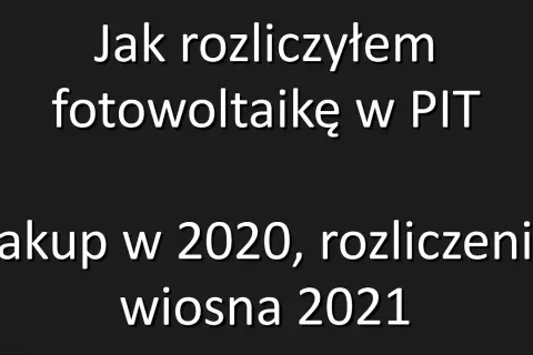 Gdzie w PIT wpisać fotowoltaikę? Uniknij błędów i rozlicz się prawidłowo
